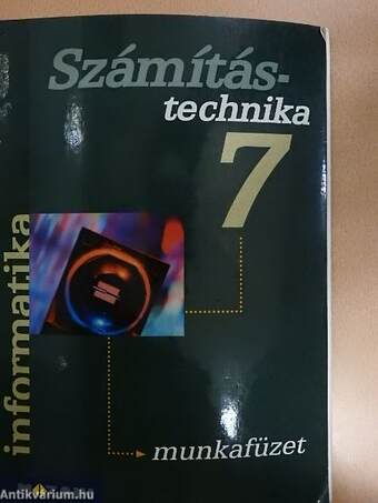 Számítástechnika 7. - Munkafüzet