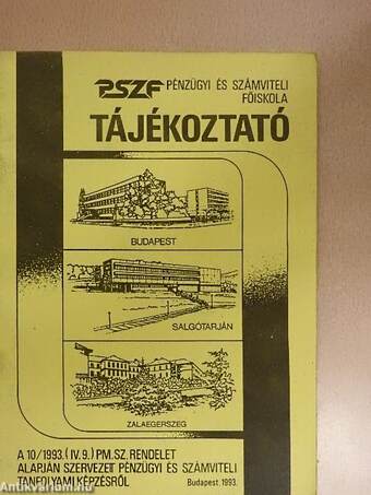 Tájékoztató a 10/1993. (IV. 9.) PM. sz. rendelet alapján szervezett pénzügyi és számviteli tanfolyami képzésről