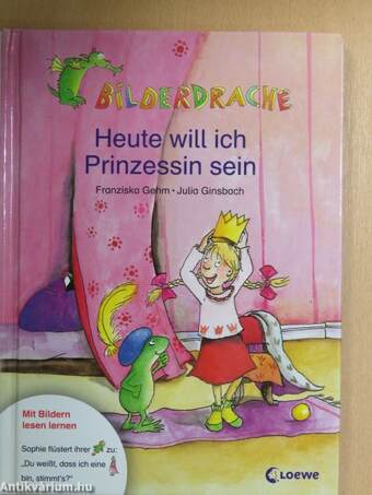 Heute will ich Prinzessin sein