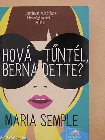 Hová tűntél, Bernadette?