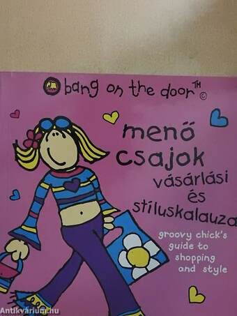 Menő csajok vásárlási és stíluskalauza