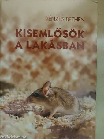 Kisemlősök a lakásban