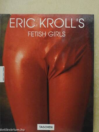 Eric Kroll's Fetish Girls