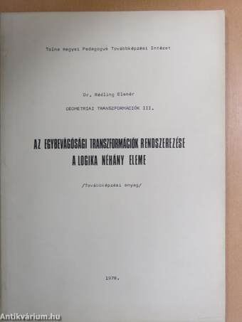 Az egybevágósági transzformációk rendszerezése/A logika néhány eleme