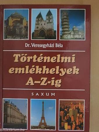 Történelmi emlékhelyek A-Z-ig