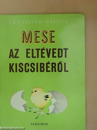 Mese az eltévedt kiscsibéről