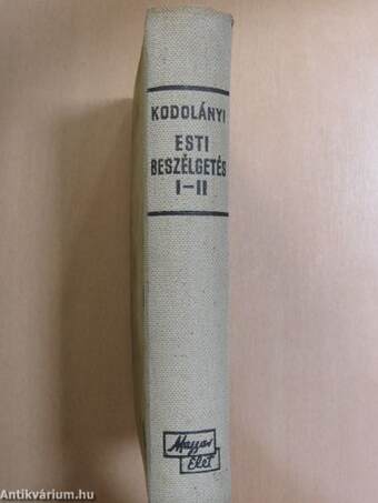 Esti beszélgetés I-II.