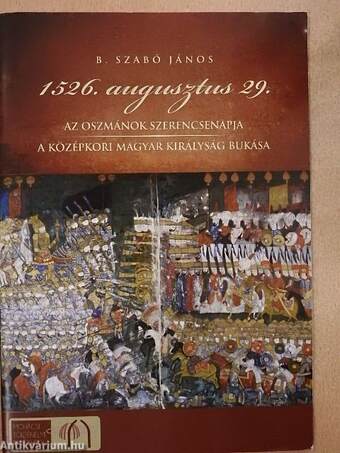 1526. augusztus 29.