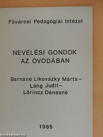 Nevelési gondok az óvodában