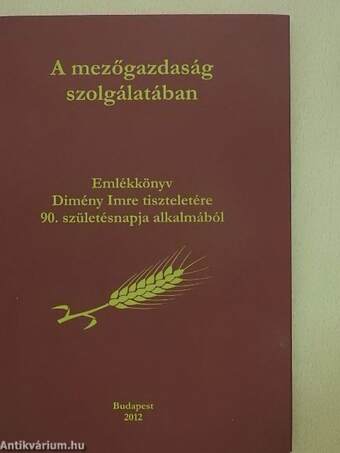 A mezőgazdaság szolgálatában