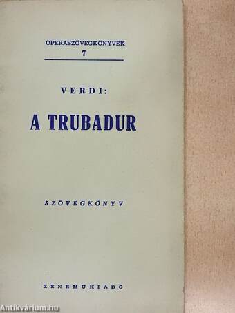 Verdi: A trubadur