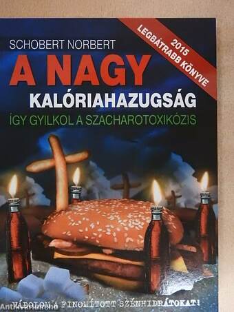 A nagy kalóriahazugság