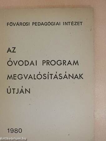 Az óvodai program megvalósításának útján