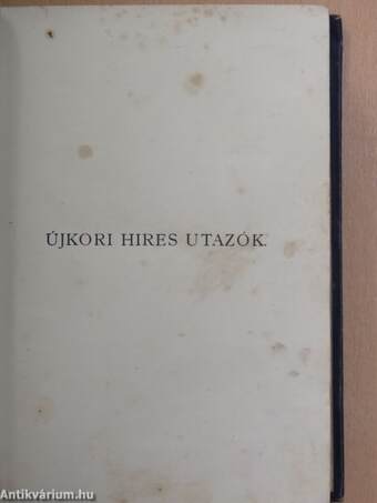 Újkori hires utazók