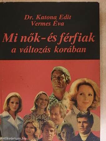 Mi nők - és férfiak a változás korában