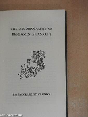 The Autobiography of Benjamin Franklin