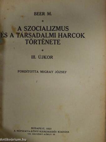 A szocializmus és a társadalmi harcok története I-V.