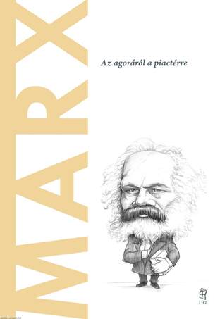 Marx - A világ filozófusai 7.