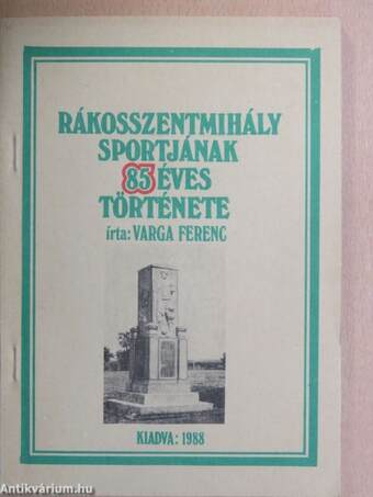 Rákosszentmihály sportjának 85 éves története