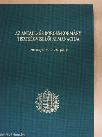Az Antall- és Boross-kormány tisztségviselői almanachja