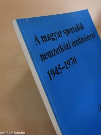 A magyar sportolók nemzetközi eredményei