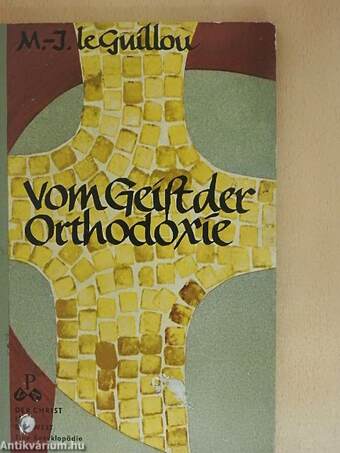 Vom Geist der Orthodoxie