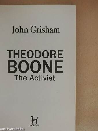 Theodore Boone - The Activist