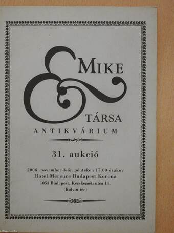 Mike és Társa Antikvárium 31. Aukció