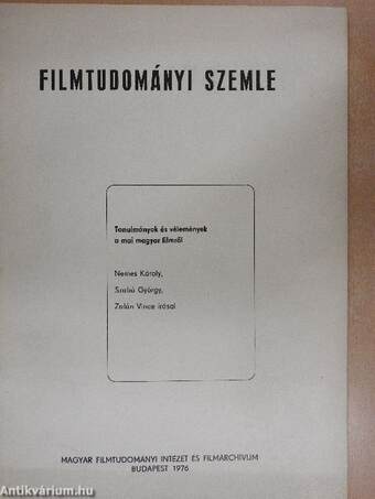 Tanulmányok és vélemények a mai magyar filmről