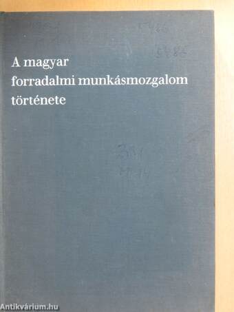 A magyar forradalmi munkásmozgalom története