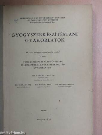 Gyógyszerkészítéstani gyakorlatok I.