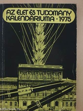 Az Élet és Tudomány Kalendáriuma 1975