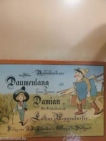 Reiseabenteuer des Malers Daumenlang und seines Dieners Damian