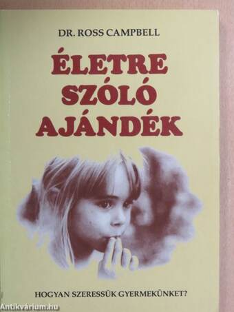 Életre szóló ajándék