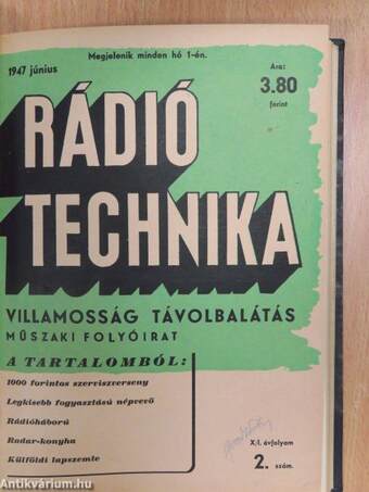 Rádiótechnika 1944, 1947. (vegyes számok) (12db)