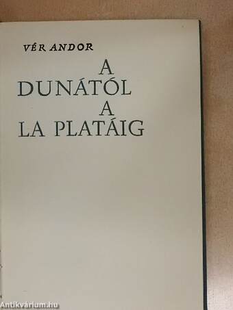 A Dunától a La Platáig