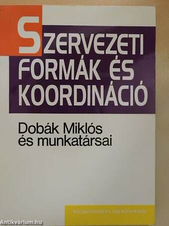 Szervezeti formák és koordináció