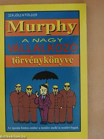 Murphy - A nagy vállalkozó törvénykönyve