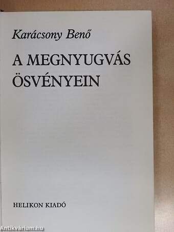 A megnyugvás ösvényein