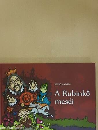 A Rubinkő meséi