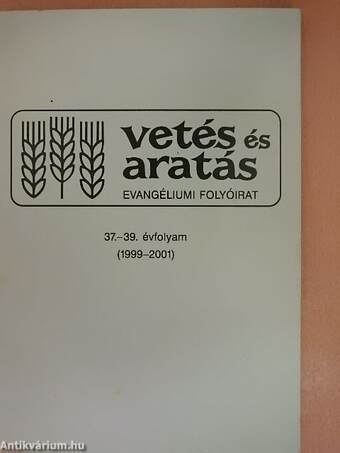 Vetés és aratás 1999-2001/1-4.