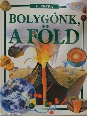 Bolygónk, a Föld