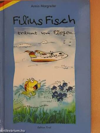 Filius Fisch träumt vom fliegen