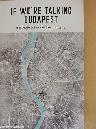 If We're Talking Budapest