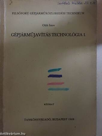 Gépjárműjavítás technológia I.