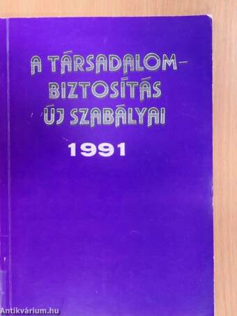 A társadalombiztosítás új szabályai 1991