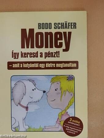 Money - Így keresd a pénzt!