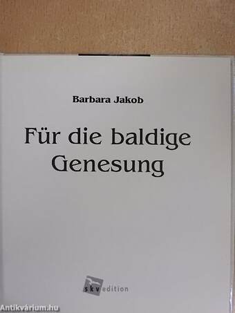 Für die baldige Genesung