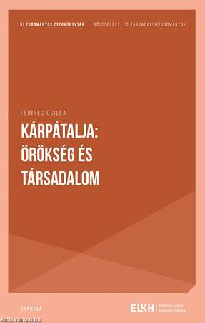 Kárpátalja: örökség és társadalom