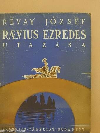 Raevius ezredes utazása